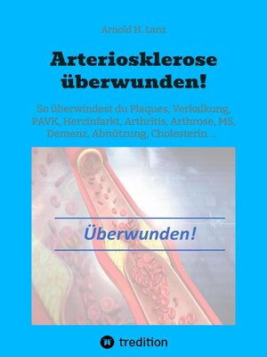 cover image of Arteriosklerose überwunden!
